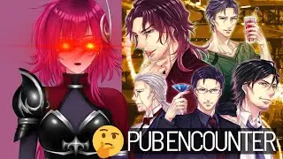 【PUB ENCOUNTER】old man dating game ( ͡&deg; ͜ʖ ͡&deg;) | #DAYBREAK_VT #VTuber