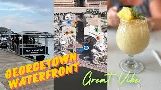 Georgetown Waterfront & Town Tour - in 4K Video Quality!!  All Good Vibes!  #georgetownwaterfront