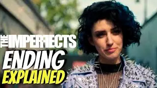The Imperfects Season 1 Ending Explained | Season 2 Theories