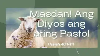 611 ANEW Tagalog Live | Masdan! Ang Diyos ang ating Pastol | Ps. Roxan G. Lapitan| 22.11.27