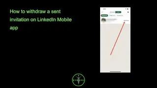 How to withdraw a sent invitation on LinkedIn Mobile app