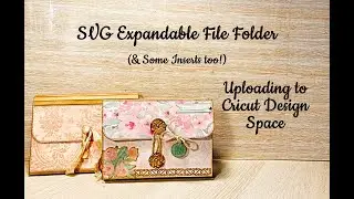 SVG Expanding File Folder - Uploading the SVG Files to Cricut Design Space