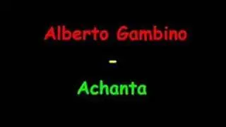 Alberto Gambino - Achanta
