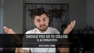 Should You Go To College? (And 5 Alternatives)
