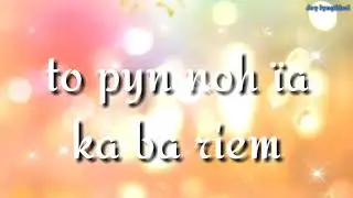 dang step nga mih na la &iuml;ang trep I mei nga hap ban  leit sa jaka ba trei