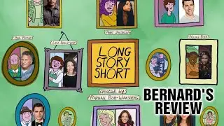 Long Story Short  Adult Animation On Netflix  