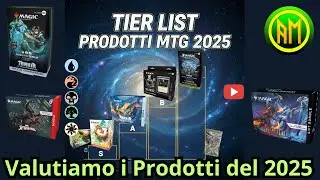 Tier List prodotti Magic the Gathering 2025📊 [MTG ITALIA🇮🇹]