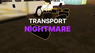 Transport (Nightmare, Loud, Squad, All loots) | Notoriety
