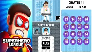 The Superhero League Super Brush Chapter 1 Level 33-48 | 3 Stars Guide