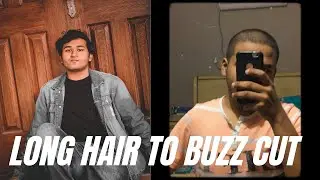 Long Hair to Buzz Cut
