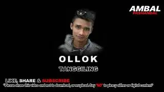 Ollok - Tanggiling | Ambal Pashandal