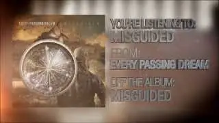 Every Passing Dream - Misguided (ALBUM STREAM)