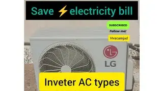 how to save electricity bill using AC in urdu - hindi l inverter AC se karen bijli come kaise Kare