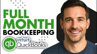 How To Complete Your Full Monthly Cycle in QuickBooks Online (Easiest Way)(2026 Guide)