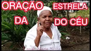ORAÇÃO CONTRA PRAGAS FOME E GUERRA | BENDITO DA ESTRELA DO CÉU
