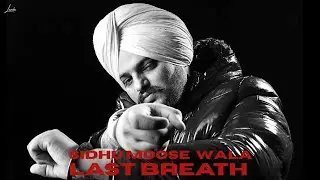Last Breath (Official Video) Tribute to Sidhu Moosewala  | Lamba | A A Ajay | Punjabi Song 2025 