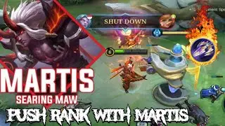 HOW TO PUSH RANK S25 (2022) WITH MARTIS | MARTIS BUILD | GAMEPLAY | ROTATION | OPTIMIZING SKILL 2 😎