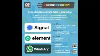 Public discussion on WhatsApp, Signal and fully private digital communication