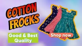 cotton frocks 3to5years baby 🌹26/6/24💐467💐