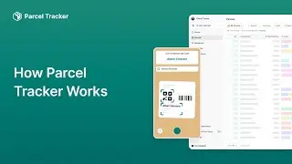 How Parcel Tracker Works