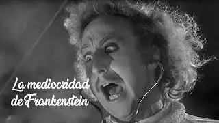 La mediocridad de Frankenstein (Fronkonsteein)