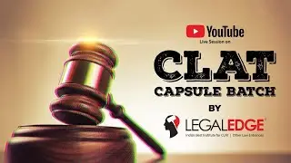 LegalEdge CLAT Capsule Batch for CLAT 2021