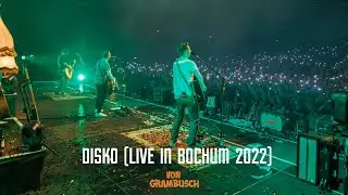VON GRAMBUSCH: Disko (Live in Bochum 2022)