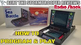 Radio Shack Electronic Sea Battle Game Programming & Instructions! Bert the Stromtrooper Reviews!