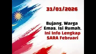 [TERKINI] Bujang, Warga Emas, Isi Rumah, Ini Info Lengkap SARA Februari@BantuanMY​