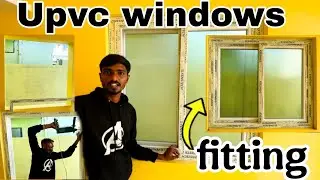 Upvc windows fitting Full video