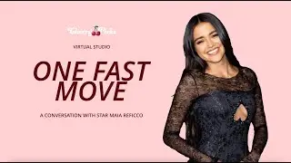 ONE FAST MOVE: Maia Reficco | CherryPicks