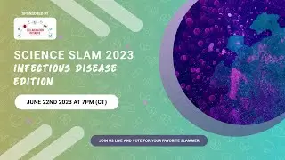 Science Slam 2023 | Infectious Disease Edition