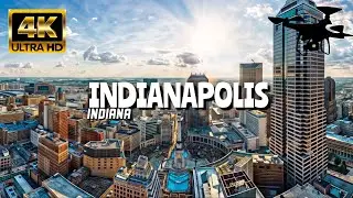 Indianapolis, Indiana In 4K By Drone - Amazing View Of Indianapolis, Indiana