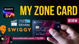 Axis Bank My Zone Credit Card Review