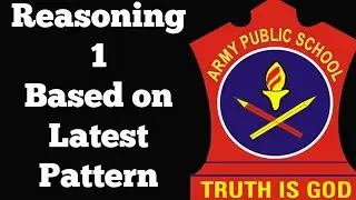 army public school previous year and EXPECTED QUESTION PRT/TGT/PGT2019 Reasoning 1