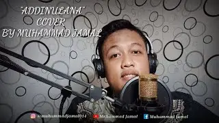 ADDINULANA | versi Az-zahir | cover by Muhammad jamal | haneefLa