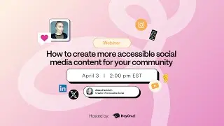 How to create more accessible social media content for your community
