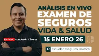 Análisis de Preguntas del Examen de Seguros | En Vivo con Aarón Cáceres (15 Enero 2026)