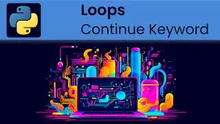 Python - Loops: Continue Keyword