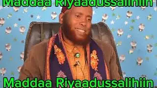 Sheikh Abdallaa Maddaa Riyaadussalihiin kitaabul mansuraat