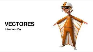 Vectores, características y propiedades