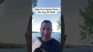 Daily Free Sports Betting Picks (Sat Aug 30) 