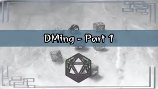DMing Advice Part 1 - The Academy