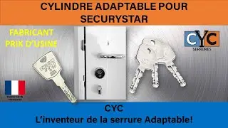 cl&eacute; KESO sur serrure SECURYSTAR remplac&eacute;e par un cylindre adaptable CYC s&eacute;curis&eacute;