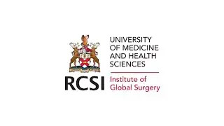 RCSI Institute of Global Surgery: Message from the Minister of State and Overseas Development Aid