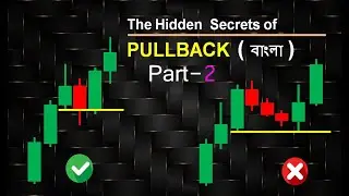 Hidden Pullback Secrets Strategy in Bangla part2 I How to Trade With Pullback in Bangla I Sure Short