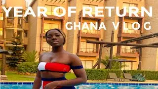YEAR OF RETURN GHANA VLOG | Part 1