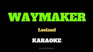 WAY MAKER - Leeland Karaoke Minus One