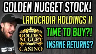 Golden Nugget (GNOG) Merger With Landcadio Holdings! (LCA) Buy LCA Stock?