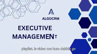 How To Add And Manage Executives in ALGO-CRM (Hindi)